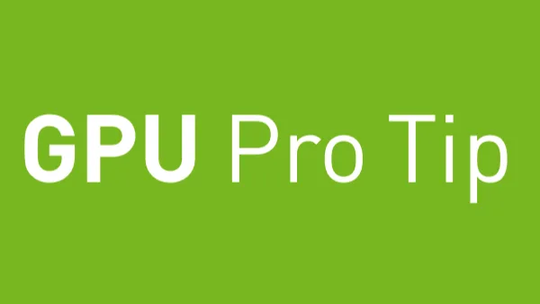 GPU Pro Tip